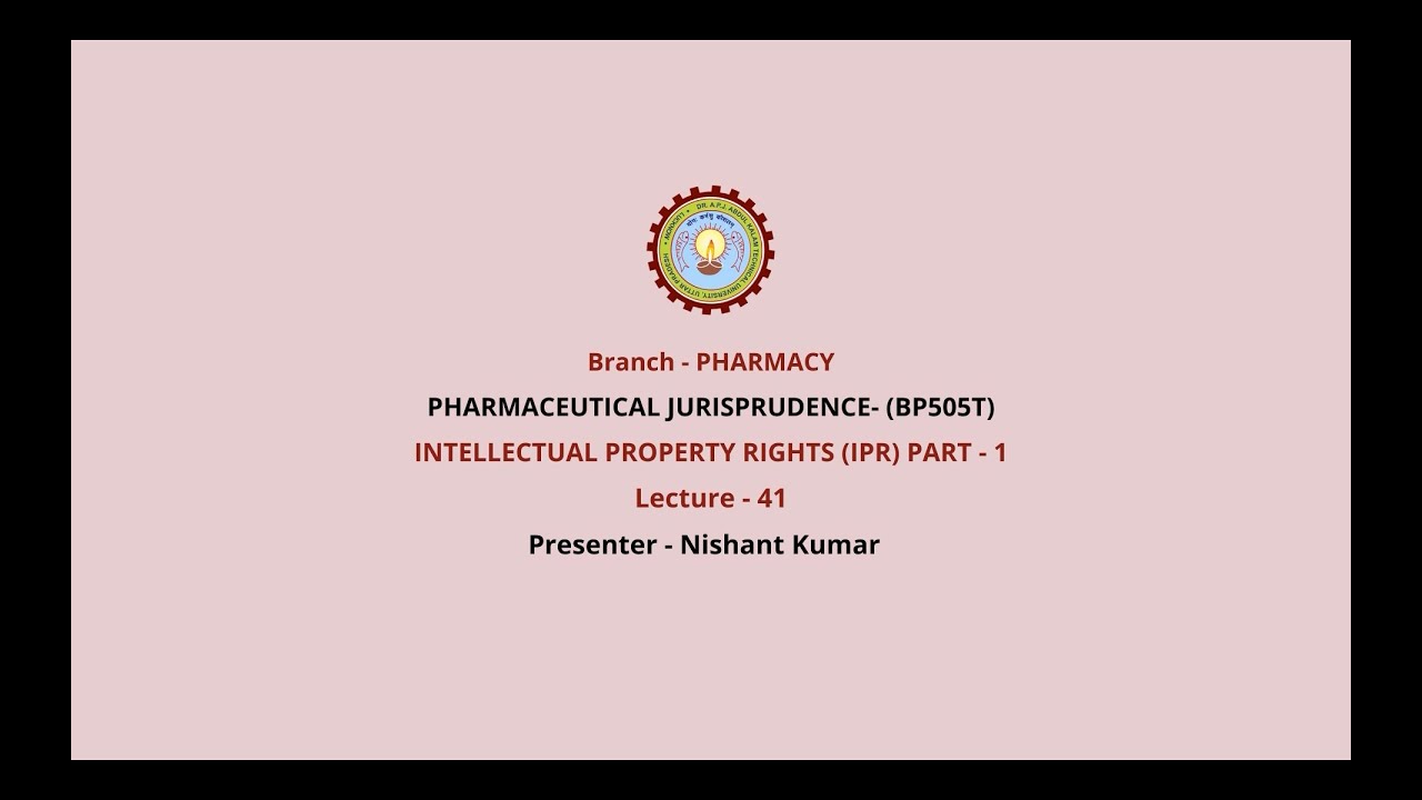 Pharmaceutical Jurisprudence | Intellectual Property Rights (IPR) Part-1| AKTU Digital Education