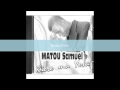 Matou Samuel - Notre Pere