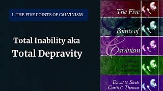 Total Depravity Pt. 1