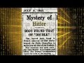 The Mystery of Hitler's Fate