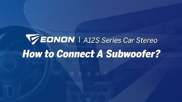 How to Connect a Subwoofer? | Eonon A12S Series Android 13 Double Din Car Stereo