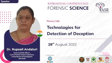 Technologies for Detection of Deception | Dr. Rupaali Andaluri