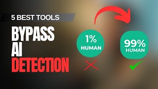 5 Best Bypass AI Detection Tools & AI Humanizers | Bypass GPTZero, Originality.ai, Turnitin and More