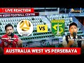 LIVE REACTION ⚽️ Football West All Star 🇦🇺 vs Persebaya Surabaya! | Friendly Match