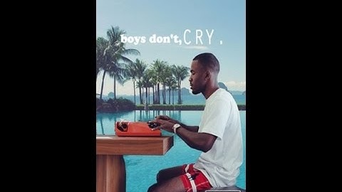 Frank Ocean Let His Fans Down With Boys Dont Cry Delay