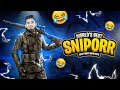 World's Best Sniporr || Epic funny highlights || this will make you laugh 100%