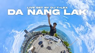 LIVE SET | ĐÀ NẴNG LAK (VOL. 01) BY DJ T-LEX | MIXSET HOUSELAK 2025