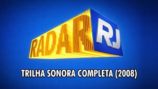 Completa - Trilha Do Radar Praça Da Globo 2008Presente