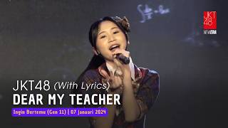 Jkt48  Dear My Teacher  Aitakatta 07 Januari 2024