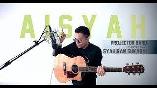 AISYAH Projector Band (Acoustic Cover) chords