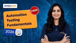 Automation Testing Fundamentals 2026 | Complete Beginners Guide To Automation Testing | Simplilearn