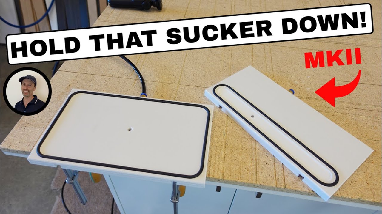 DIY Vacuum Clamp MKII Vacuum Workbench Clamp DIY Vacuum Suction Pad