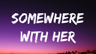 Josh Turner - Somewhere With Her (Lyrics)