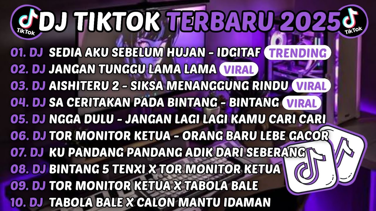 DJ TIKTOK TERBARU 2025-🎵DJ SEDIA AKU SEBELUM HUJAN - IDGITAF🎵DJ JANGAN TUNGGU LAMA LAMA FULL ALBUM