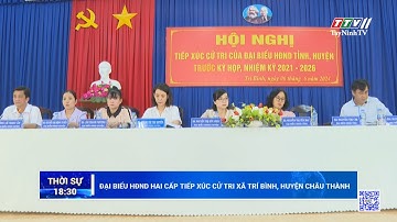 Đại biểu HĐND hai cấp tiếp xúc cử tri xã Trí Bình, huyện Châu Thành | TayNinhTV