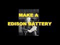 Make a Nickel Iron Battery or Edison battery