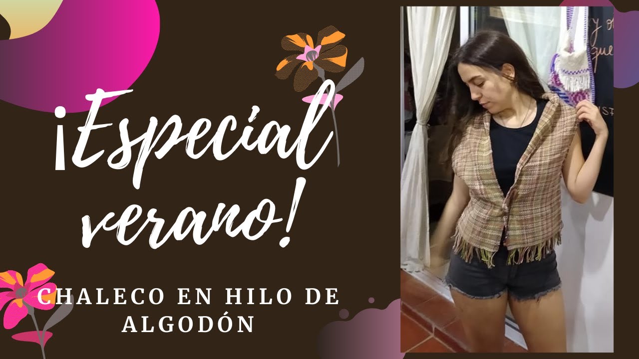 CURSO DE TELAR MARÍA TEJIDOS PARA VERANO: Chaleco en hilo y  nuevos Susytips muyyyy importantes!!!!!