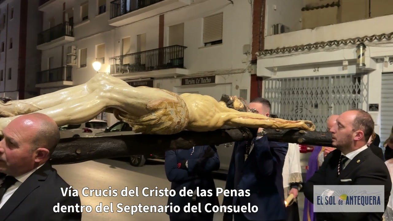 🟣 Vía Crucis del Cristo de las Penas - Antequera 2026