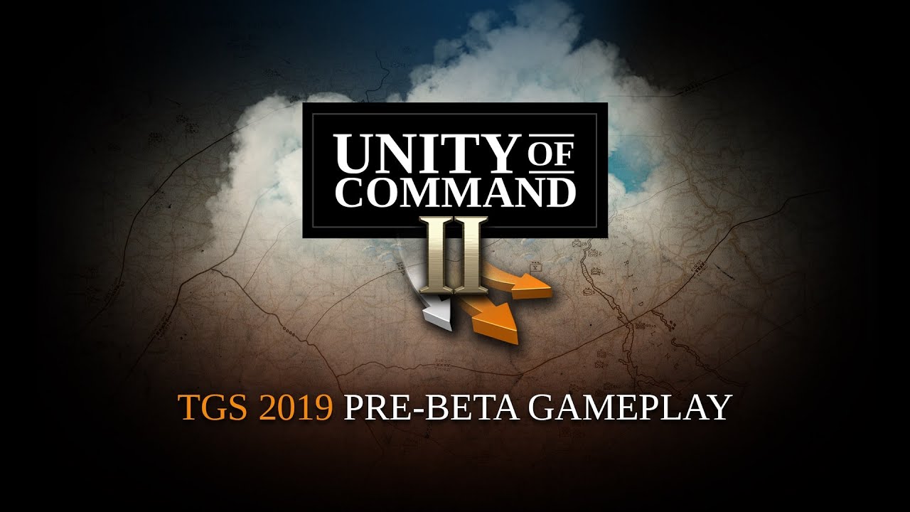 Unity of Command II -- Pre-Beta Gameplay Showcase // Tokyo Game Show ...