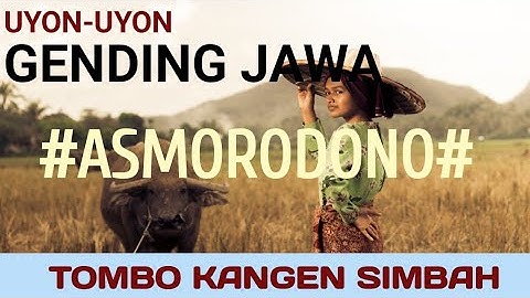 UYON UYON GENDING JAWA ASMORODONO - TOMBO KANGEN SIMBAH KAMPUNG
