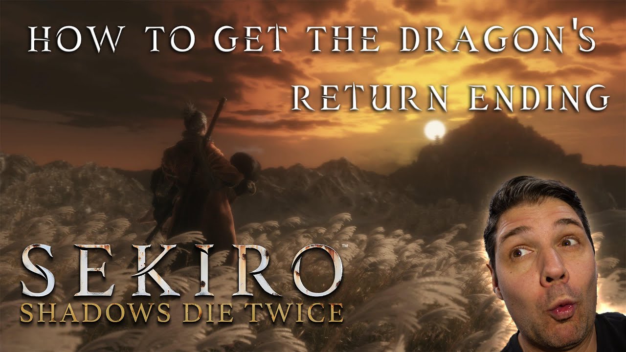 How to get the Dragon's Homecoming Ending | Sekiro Shadows Die Twice 10