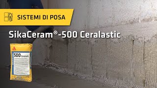 SikaCeram®-500 Ceralastic - Video Tutorial