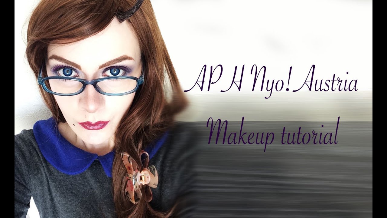 Makeup Tutorial APH NyoAustria YouTube