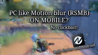 RSMB Effect on Android and iOS_rsmb effect on android