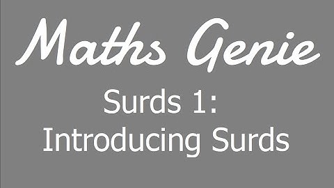 Surds 1   Introducing Surds