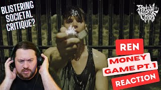Ren is spitting facts - Money Game Part 1 - Aussie Producer Reaction!
