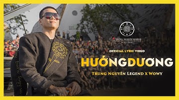 HƯỚNG DƯƠNG - TRUNG NGUYÊN LEGEND X WOWY | OFFICIAL LYRIC VIDEO