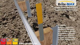 CPC Brite-Max Single-View BMGS-0327 Delineator Installation