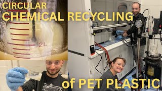 Chemical Recycling of PET Plastic Chemical Recycling of PET Plastic