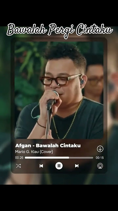 Bawalah Pergi Cintaku - Mario G Klau (Cover) #bawalahpergicintaku #afgan #coverlagu #musikviral