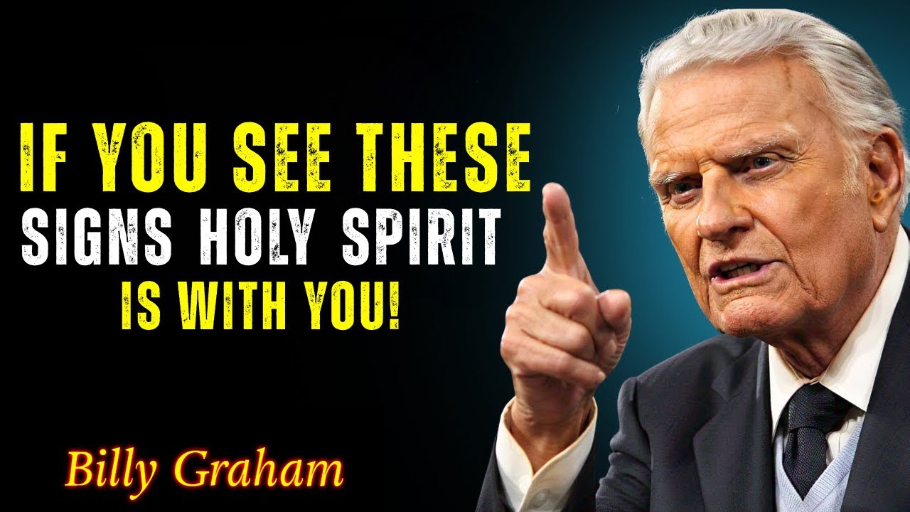 How to Know If the Holy Spirit Is in Your Life — Billy Graham