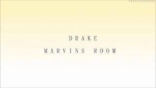 Drake - Marvins Room