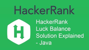 HackerRank Luck Balance Solution Explained - Java