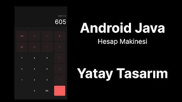 Android Java | Hesap Makinesi | Yatay Tasarım