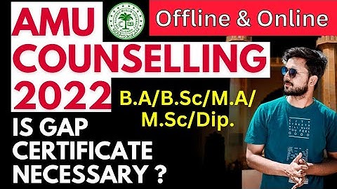 Gap Certificate in AMU || Do Gap certificate needed in AMU || Certificate needed in AMU