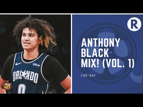 Anthony Black Highlight Mix! (Vol. 1 • 2023-24 Season)