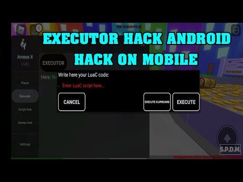 hack game roblox - [ROBLOX] CÁCH HACK TẤT CẢ GAME ROBLOX TRÊN ĐIÊN THOẠI (ROBLOX MOD MENU FOR ANDROID DOWNLOAD)ARCEUS X