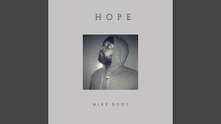 Hope - Mike Body