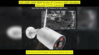 Hd 2Mp 5Mp 8Mp Bullet Ip Camera Wifi Wireless Security Cctv Camera Fisheye screenshot 3