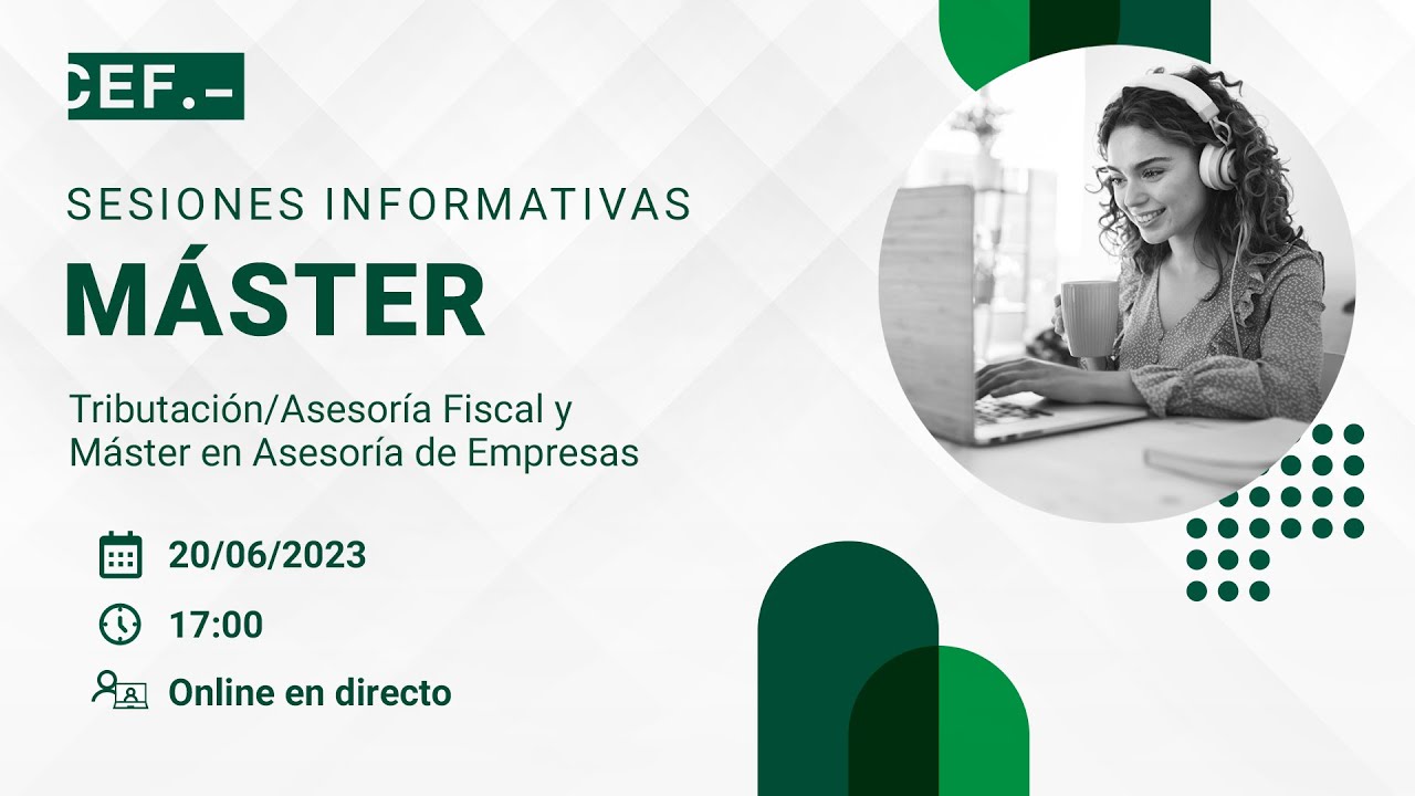 Máster en Tributación/Asesoría Fiscal y Máster en Asesoría de Empresas