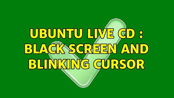 Ubuntu: Ubuntu live cd : black screen and blinking cursor