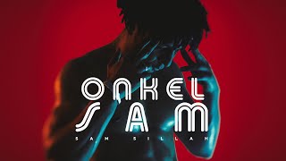 Sam Sillah - Onkel Sam (prod. by DopeBoyz)