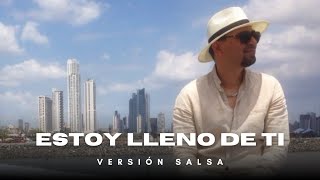 Estoy lleno de Ti : Video