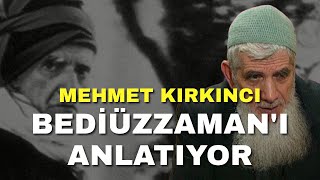 Mehmet Kirkinci Bedi̇üzzaman Sai̇d Nursi̇yi̇ Anlatiyor