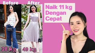 Cara Menaikkan Berat Badan Dengan Cepat dan Sehat (1 Minggu Naik 5 kg)