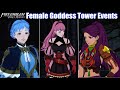 FE3H Female Goddess Tower Events - Fire Emblem Three Houses (Golden Deer POV)